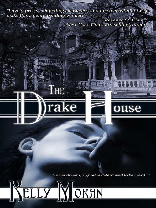Title details for The Drake House by Kelly Moran - Available